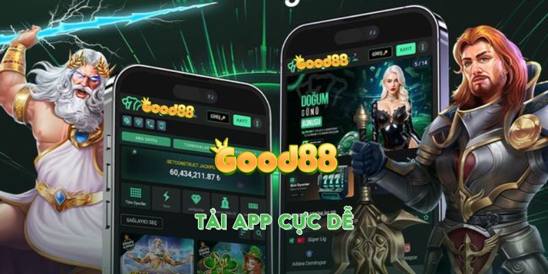 Hướng dẫn tải App Good88